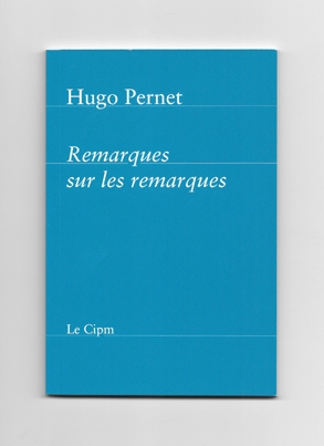 https://hugopernet.com/files/gimgs/th-45_Remarques_sur_les_remarques_recadre_copieweb.jpg